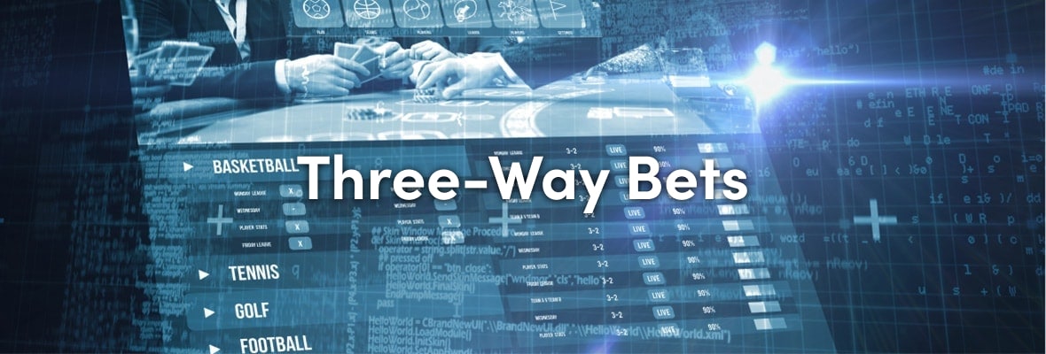Understanding 3-Way Betting: A Comprehensive Guide
